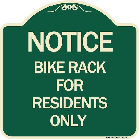 Signmission Notice Bike Rack for Residents Only Heavy-Gauge Aluminum Architectural Sign, 18" x 18", G-1818-23530 A-DES-G-1818-23530